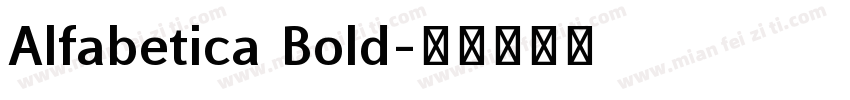 Alfabetica Bold字体转换
